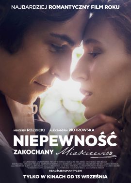 Plakat filmu Niepewność. Zakochany Mickiewicz