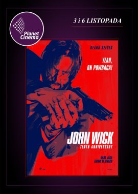 Plakat filmu John Wick - X Rocznica