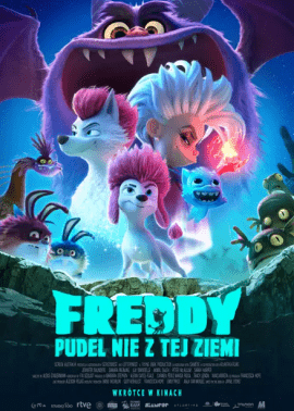 Plakat filmu Freddy- Pudel nie z tej ziemi 2D dubbing