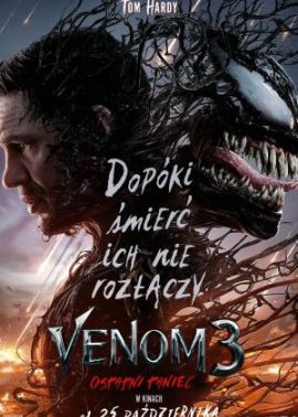 Plakat filmu Venom 3: Ostatni taniec 2D (dubbing)