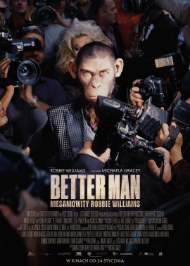 Plakat filmu Better Man: Niesamowity Robbie Williams