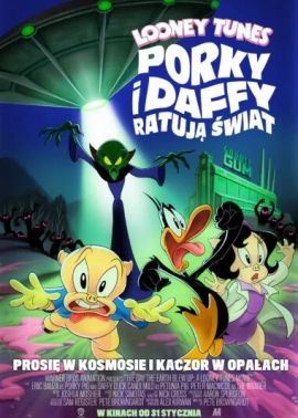 Plakat filmu Looney Tunes: Porky i Daffy ratują świat 2D dubbing