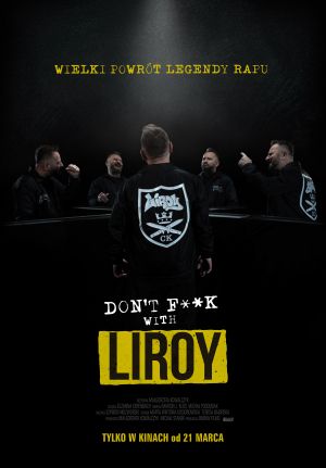 Don't F**k with Liroy plakat