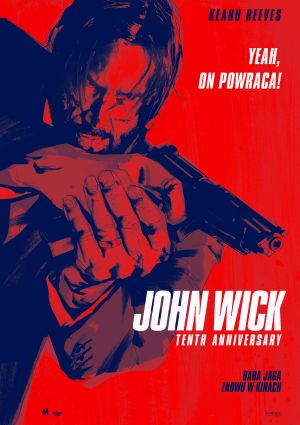 Plakat filmu John Wick 10. rocznica